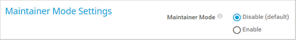 Maintainer Mode Settings